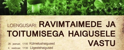 Loengusari: Ravimtaimede ja toitumisega haigusele vastu